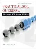 Practical SQL Queries for Microsoft SQL Server 2008 R2