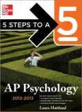 5 Steps to a 5 AP Psychology, 2012-2013 Edition