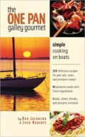 The One-Pan Galley Gourmet: Simple Cooking on Boats