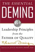 The Essential Deming: Leadership Principles From the Father of Quality