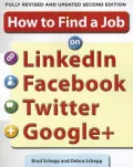 How to Find a Job on Linkedin, Facebook, Twitter and Google+ 2/E