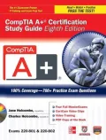CompTIA A+ Certification Study Guide, Eighth Edition (Exams 220-801 & 220-802)
