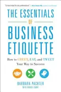 The Essentials of Business Etiquette
