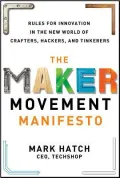 The Maker Movement Manifesto