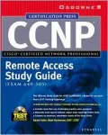 CCNP Cisco Configuring, Monitoring, and Troubleshooting Dial-Up Services: Study Guide Exam 640-505