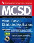 MCSD Visual Basic 6 Distributed Applications : Study Guide Exam 70-175