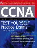 Ccna Test Yourself Practice Exams: Exam 640-407