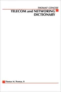 Thomas' Telecom & Networking Dictionary