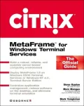 Citrix : Metaframe for Windows Terminal Services: The Official Guide