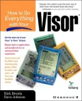 How To Do Everything With Your Visor