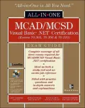 MCAD/MCSD Visual Basic.NET Certification All-in-one Exam Guide (Exams 70-305, 70-306, 70-310)