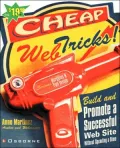 Cheap Web Tricks! Build And Promote A Successful Web-Site Without Spending A Dime