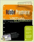 Adobe Premiere 6: Virtual Classroom