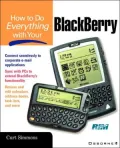 How To Do Everything With Your Blackberry