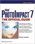 PhotoImpact 7: The Official Guide