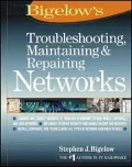 Troubleshooting, Maintaining & Repairing Networks