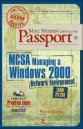 MCSA managing a Windows 2000 network environment