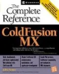 Coldfusion Mx The Complete Reference