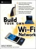 Build Your Own Wi-Fi Network
