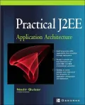 Practical J2EE application architecture