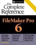 Filemaker Pro 6 The Complete Reference