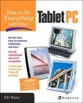 How to do everything with your Tablet PC