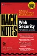 Hacknotes Web Security Portable Reference