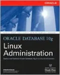Oracle Database 10g Linux Administration