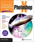 How to do everything with Photoshop CS