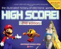 High Score! The Illustrated History of Electronic Games