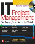 It Project Management: On Track from Start to Finish, Second Edition