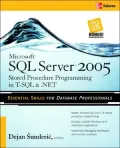 Microsoft SQL Server 2005 Stored Procedure Programming in T-SQL & .NET