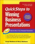 QuickSteps to Winning Business Presentations: Make the Most of Your Powerpoint Presentations