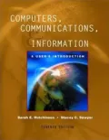 Computers, Communications and Information: A User's Introduction : Comprehensive Version / B