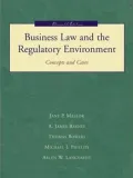 Business Law and the Regulatory Environment Concepts and Cases