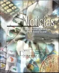 Noticias: An Advanced Intermediate Content-Based Course (Student Edition)