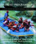 Leisure Programming: Service-Centered and Benefits Approach