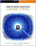 The Interactive Computing Series: How to Create Web Pages using HTML - Brief