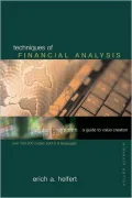 Techniques of Financial Analysis: A Guide to Value Creation