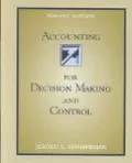 Accounting for Decision Making and Control