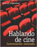 Hablando de cine: Conversacion avanzada