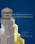 Managerial Economics and Organizational Architecture