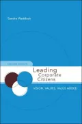 Leading Corporate Citizens: Vision, Values, Value Added