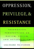 Oppression, privilege, and resistance
