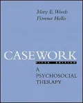 Casework: A Psychosocial Therapy