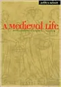 A Medieval Life: Cecilia Penifader of Brigstock, C. 1297-1344
