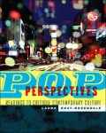 Pop Perspectives: Readings to Critique Contemporary Culture
