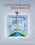 Learning Programming Using Visual Basic . NET w/ 5-CD VB . NET 2003 Software