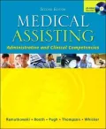 Medical Assisting: Administrative And Clinical Competencies