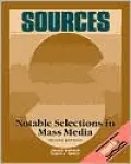 Sources: Notable Selections in Mass Media